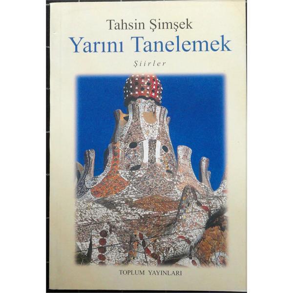 Yarını Tanelemek