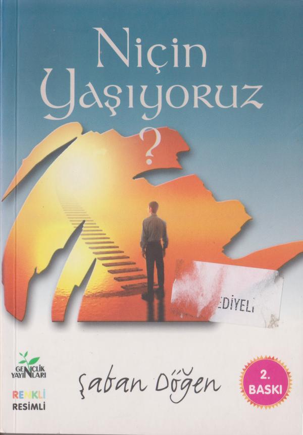 Niçin Yaşıyoruz?