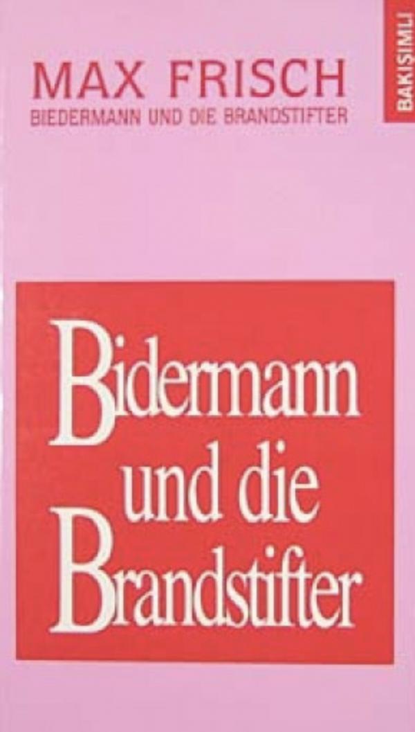 Bidermann Und Die Brandstifter