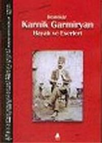 Bestekar Karnik Garmiryan Hayatı ve Eserleri