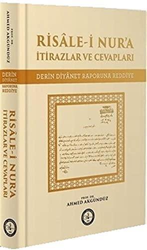 Risale-i Nur’a İtirazlar ve Cevapları