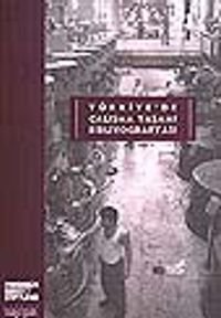 Türkiye'de Çalışma Yaşamı Bibliyografyası