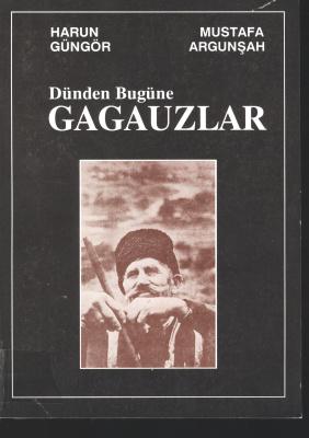 Dünden Bugüne Gagauzlar