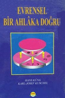 Evrensel Bir Ahlaka Doğru
