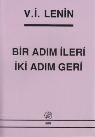 Bir Adım İleri İki Adım Geri