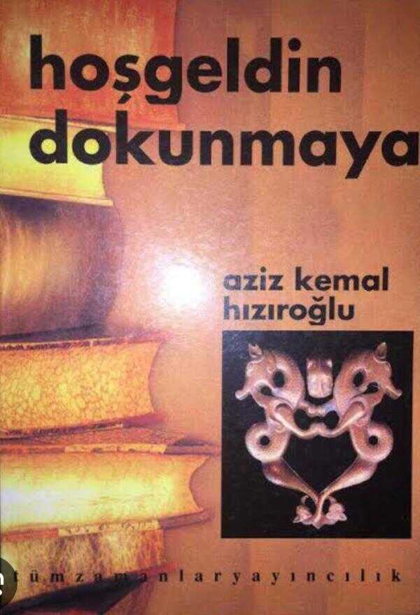 Hoşgeldin Dokunmaya