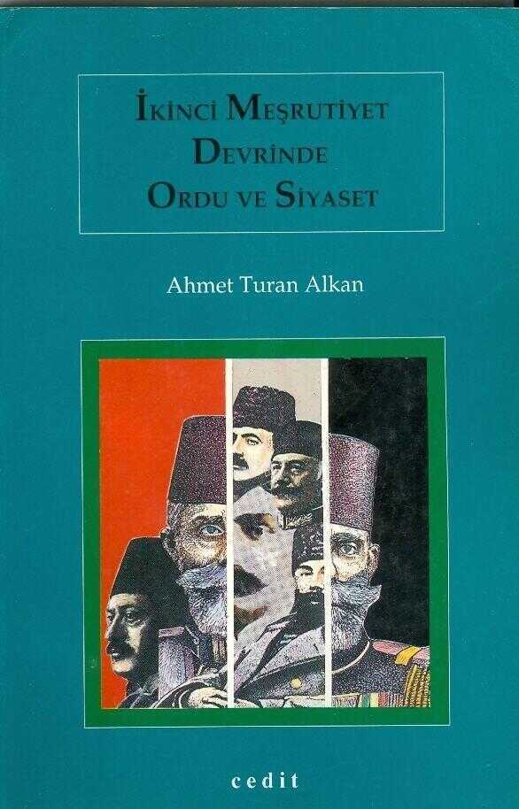 İkinci Meşrutiyet Devrinde Ordu ve Siyaset