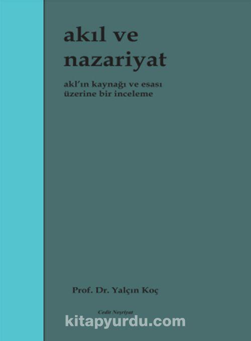 Akıl ve Nazariyat