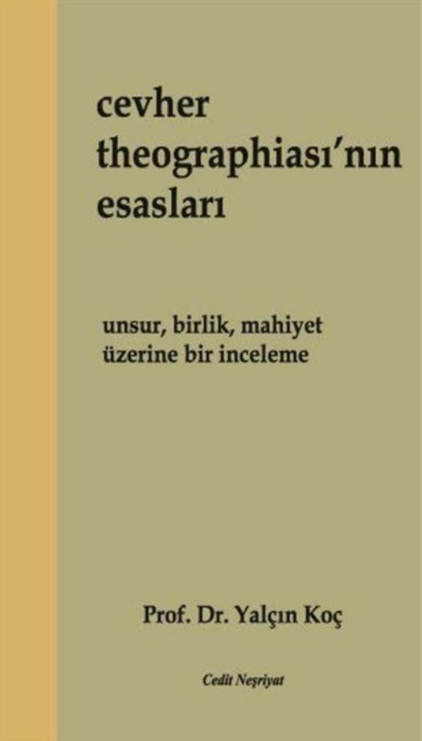 Cevher Theographiası’nın Esasları