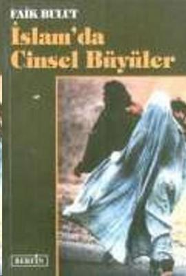İslamda Cinsel Büyüler