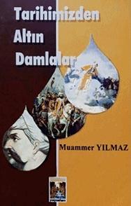 Tarihimizden Altın Damlalar