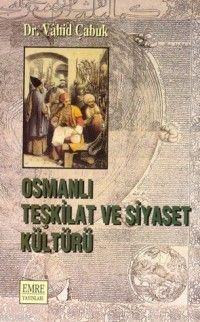 Osmanlı Teşkilat Ve Siyaset Kültürü