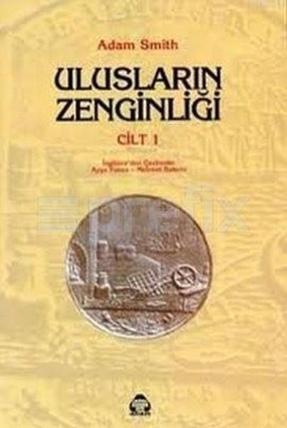 Ulusların Zenginliği - Cilt 1