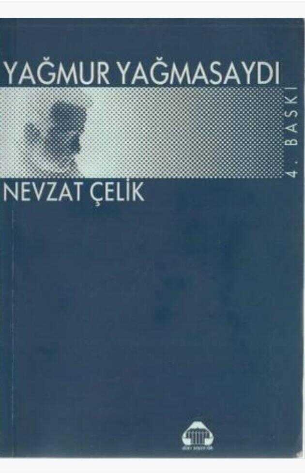 Yağmur Yağmasaydı