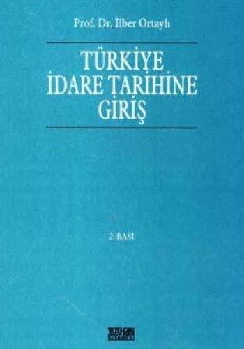 Türkiye İdare Tarihine Giriş