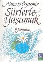 Şiirlerle Yaşamak