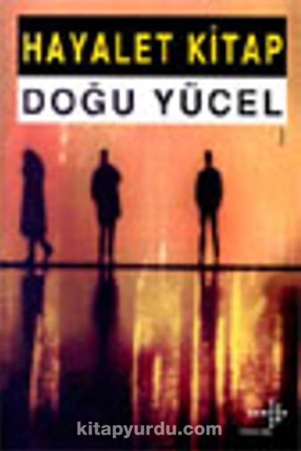 Hayalet Kitap — Doğu Yücel