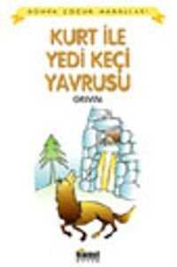 Kurt ile Yedi Keçi Yavrusu / Dünya Çocuk Masalları