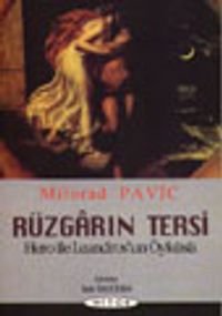 Rüzgarın TersiHero ile Leandros'un Öyküsü