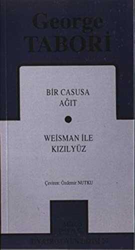 Toplu Oyunları 1 / Bir Casusa Ağıt/ Weisman ile Kızıl Yüz