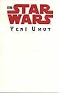 Star Wars - Yeni Umut