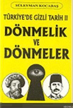 Dönmelik Dönmeler; Türkiye'de Gizli Tarih II