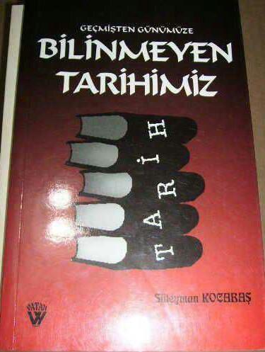 Geçmişten Günümüze Bilinmeyen Tarihimiz