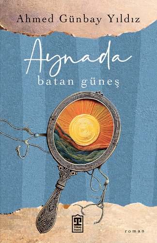 Aynada Batan Güneş