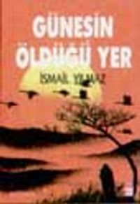 Güneşin Öldüğü Yer