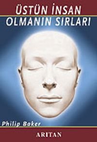 Üstün İnsan Olmanın Sırları