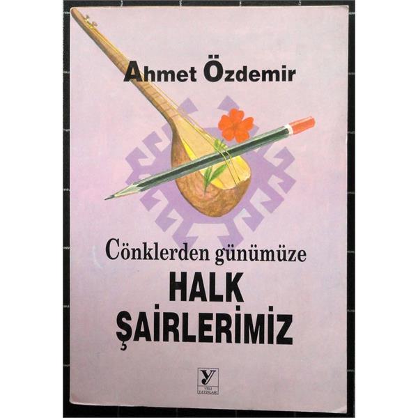 Cönklerden Günümüze Halk Şairlerimiz