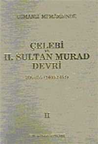 Osmanlı Mimarisinde Çelebi ve II. Sultan Murat Devri