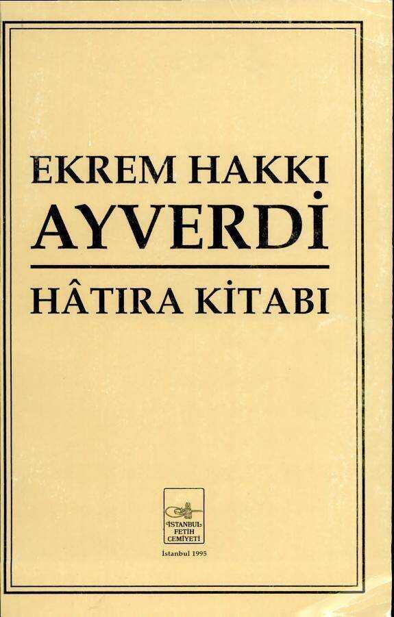 Ekrem Hakkı Ayverdi Hâtıra Kitabı