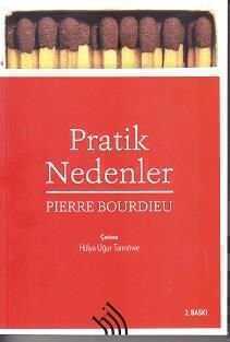 Pratik Nedenler / Eylem Kuramı Üzerine