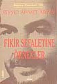 Fikir Sefaletine Örnekler