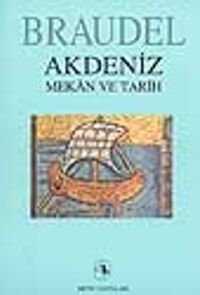 Akdeniz:Mekan ve Tarih