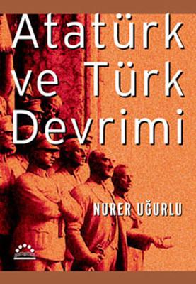 Atatürk ve Türk Devrimi