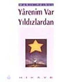 Yarenim var Yıldızlardan