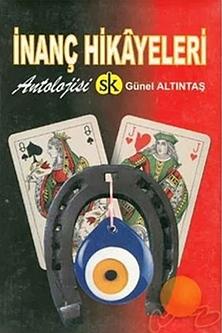 İnanç Hikâyeleri Antolojisi