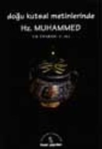 Doğu Kutsal Metinlerinde Hz. Muhammed / Zerdüşt-Hindu-Budist