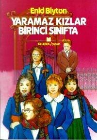 Yaramaz Kızlar 1. Sınıfta