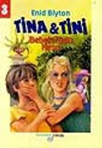 Tina&amp;Tini 3 / Bebek Yüzlü Hırsız