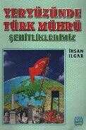 Yeryüzünde Türk Mührü