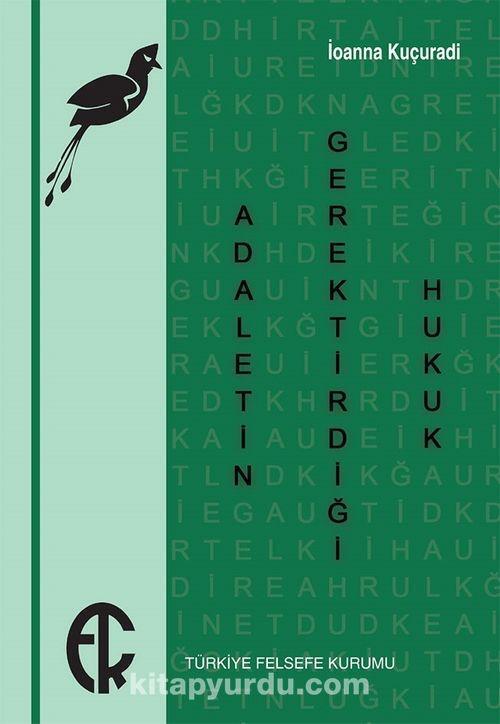 Adaletin Gerektirdiği  Hukuk