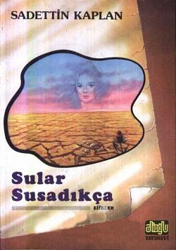Sular Susadıkça