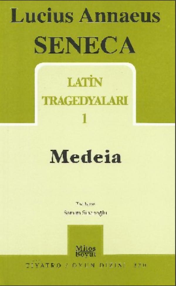 Latin Tragedyaları 1 - Medeia