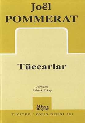 Tüccarlar — Joël Pommerat