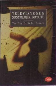 Televizyonun Sosyolojik Boyutu