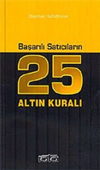 Başarılı Satıcıların 25 Altın Kuralı