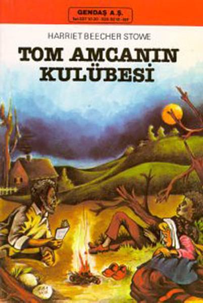 Tom Amcanın Kulübesi